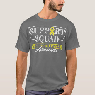 Support Squad I Gold Awareness Ribbon I Childhood  T-Shirt