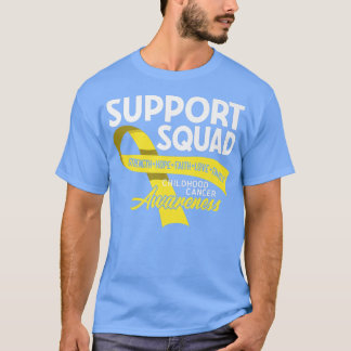 Support Squad I Gold Awareness Ribbon I Childhood  T-Shirt