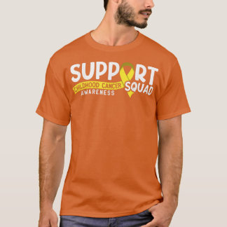 Support Squad I Gold Awareness Ribbon I Childhood T-Shirt