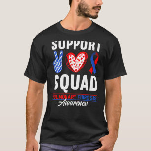 Support Squad I Lung Disease Pulmonary Embolism &  T-Shirt