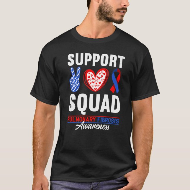 Support Squad I Lung Disease Pulmonary Embolism &  T-Shirt (Front)