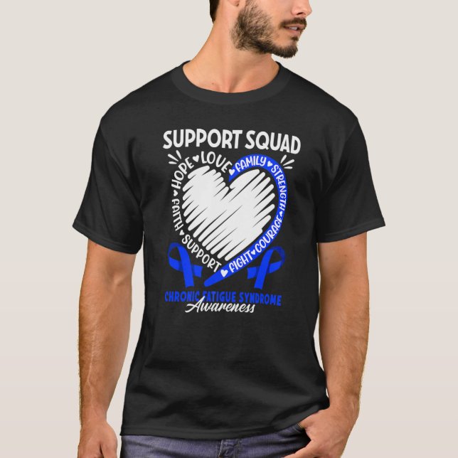 Support Squad I Me Cfs Chronic Fatigue Syndrome  2 T-Shirt (Front)