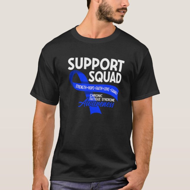 Support Squad I Me Cfs Chronic Fatigue Syndrome T-Shirt (Front)
