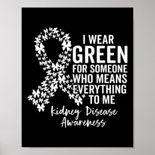 Support Squad I Wear Green For Kidney Disease Awar Poster