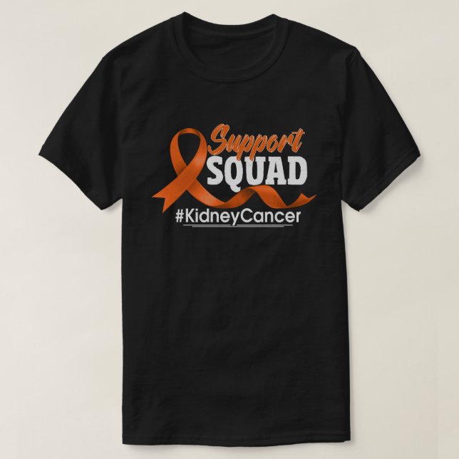 Support Squad Kidney Cancer Awareness Gift  T-Shirt (Design Front)