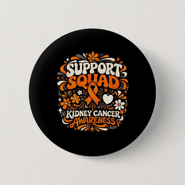 Support Squad Kidney Cancer Awareness Orange Button (Front)