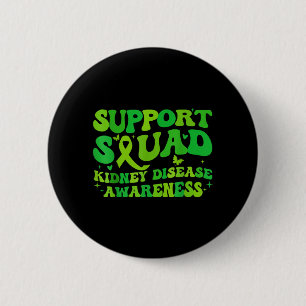 Support Squad Kidney Disease Awareness CKD Green Button