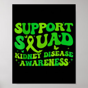 Support squad kidney disease awareness ckd green poster