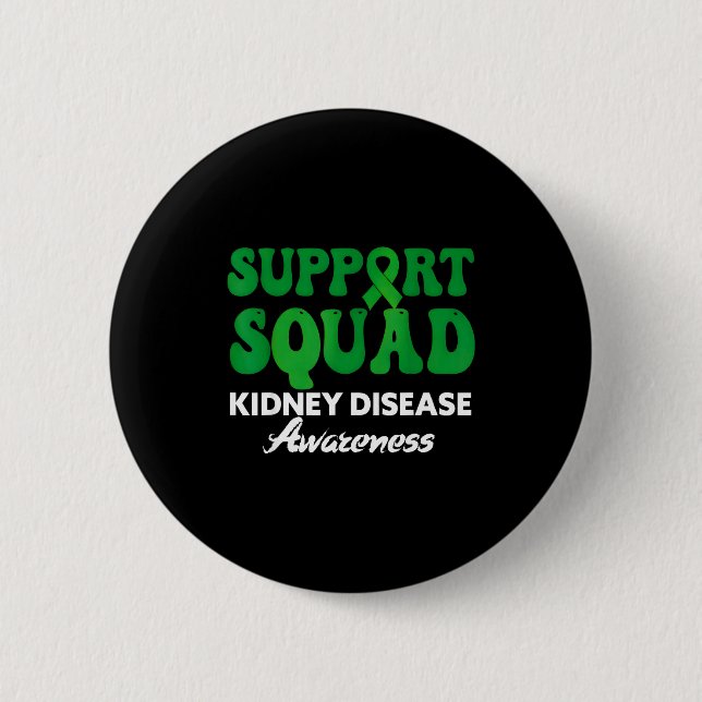 Support squad kidney disease awareness green ribbo button (Front)