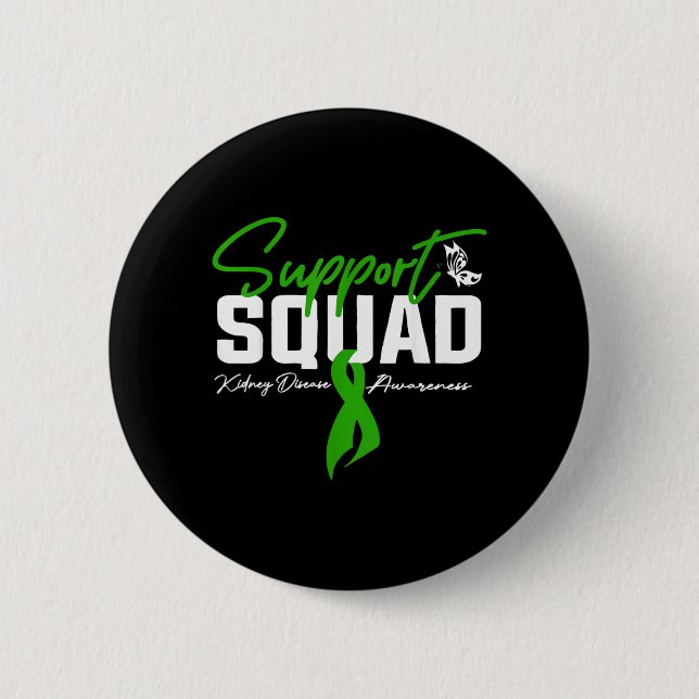 Support Squad Kidney Disease Awareness Month Green Button (Front)