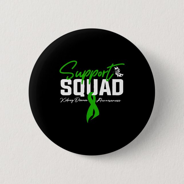 Support squad kidney disease awareness month green button (Front)