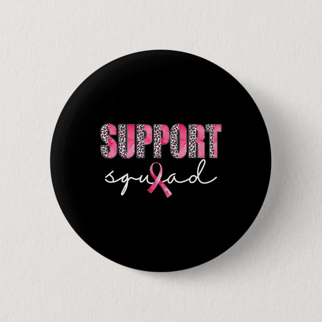 Support Squad Leopard Pink Warrior Breast Cancer A Button (Front)