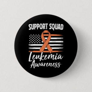 Support Squad Leukemia Awareness Orange Ribbon Blo Button