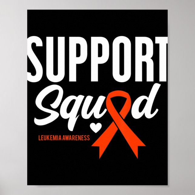 Support Squad Leukemia Awareness  Poster (Front)