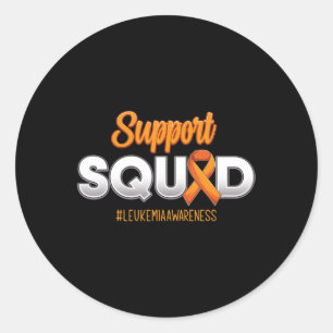 Support Squad Leukemia Awareness Warrior Fight For Classic Round Sticker