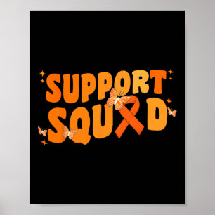 Support Squad Leukemia Cancer Awareness Butterfly Poster