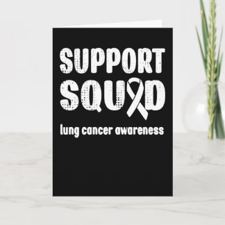 Support Squad Lung Cancer Awareness Warrior Family Card