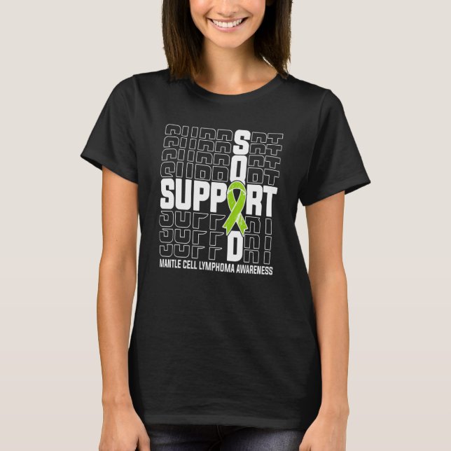 Support Squad Mantle Cell Lymphoma Awareness T-Shirt (Front)