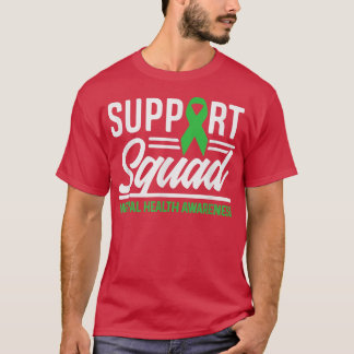 Support Squad Mental Health Awareness Be Kind Ment T-Shirt