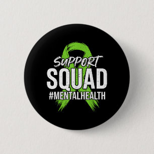 Support Squad Mental Health Awareness Green Ribbon Button
