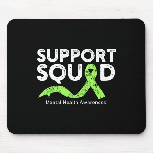 Support Squad Mental Health Awareness Lime Green R Mouse Pad