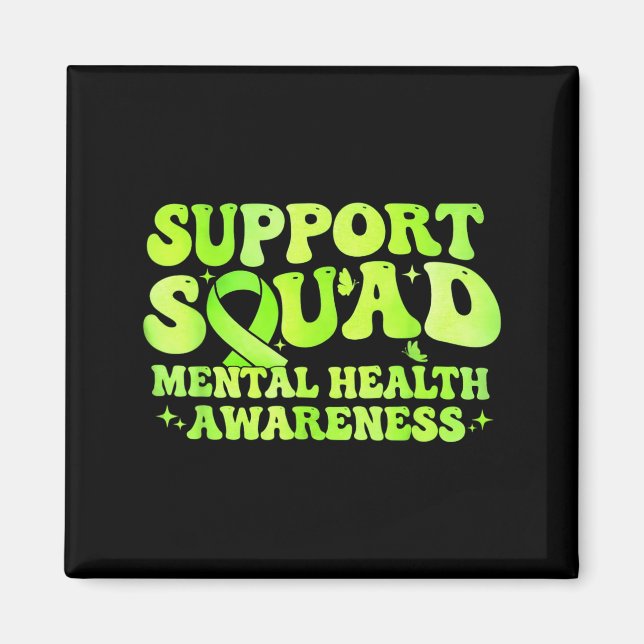 Support Squad Mental Health Awareness Month Green Magnet (Front)