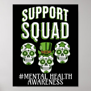Support Squad Mental Health Awareness St Patricks Poster