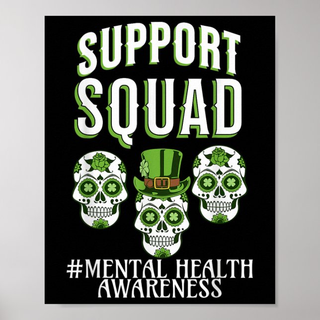Support Squad Mental Health Awareness St Patricks  Poster (Front)