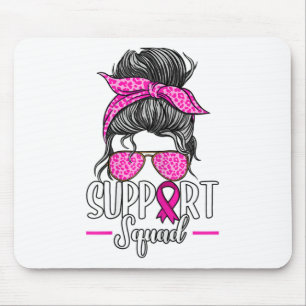 Support Squad Messy Bun Breast Cancer Awareness Mouse Pad