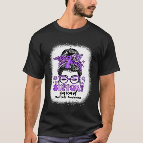 Support Squad Messy Bun Overdose Awareness Gifts  T_Shirt