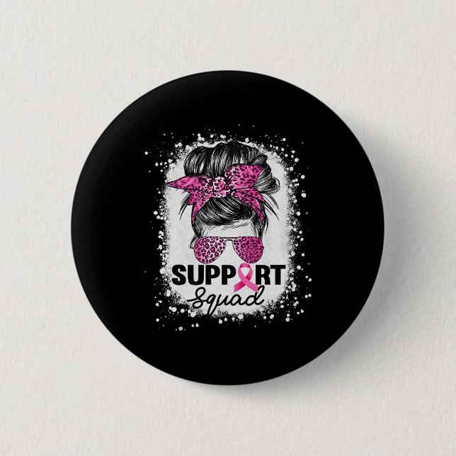 Support Squad Messy Bun Pink Breast Cancer Awarene Button (Front)