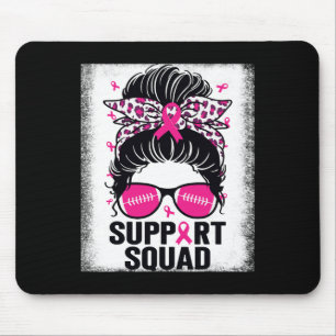 Support Squad Messy Bun Pink Breast Cancer Awarene Mouse Pad
