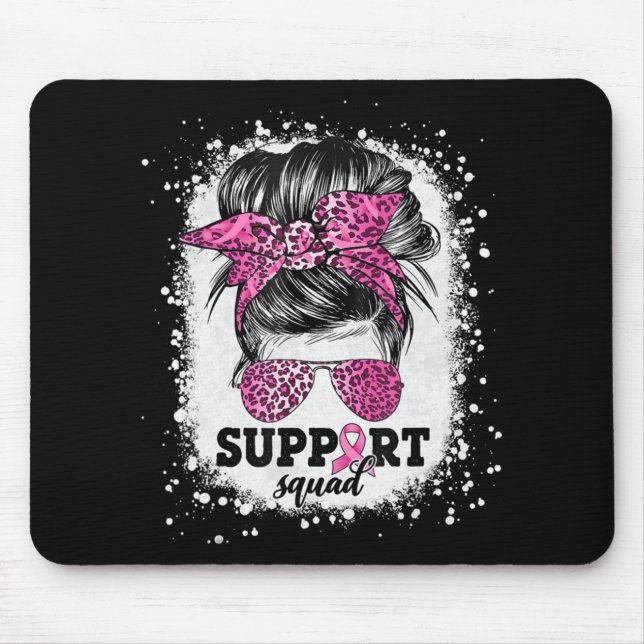 Support Squad Messy Bun Pink Ribbon Breast Cancer  Mouse Pad (Front)