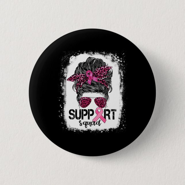Support Squad Messy Bun Pink Warrior Breast Cancer Button (Front)