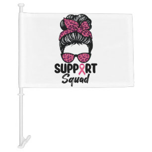 Support Squad Messy Bun Pink Warrior Breast Cancer Car Flag