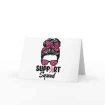 Support Squad Messy Bun Pink Warrior Breast Cancer Card