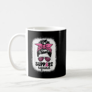 Support Squad Messy Bun Pink Warrior Breast Cancer Coffee Mug