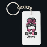 Support Squad Messy Bun Pink Warrior Breast Cancer Keychain<br><div class="desc">Support Squad Messy Bun Pink Warrior Breast Cancer</div>