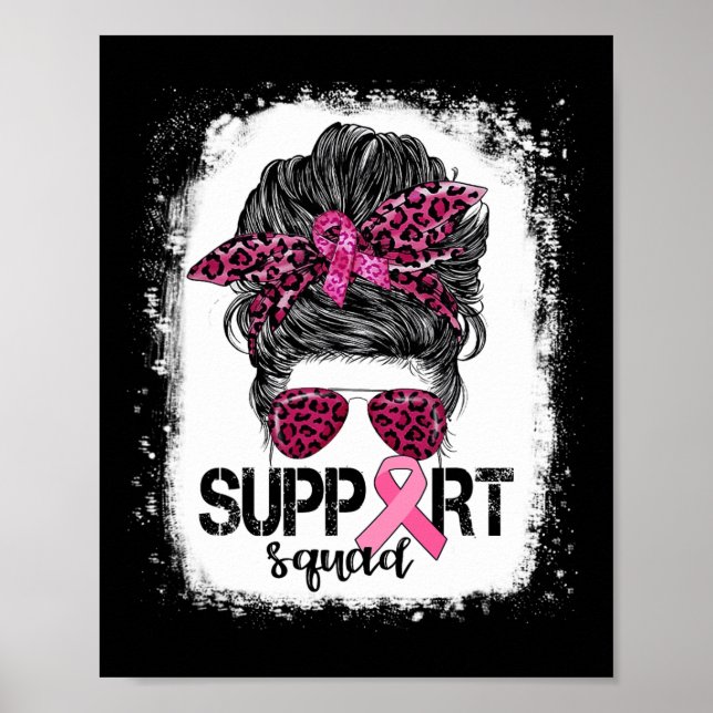 Support Squad Messy Bun Pink Warrior Breast Cancer Poster (Front)