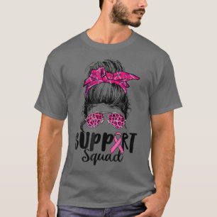 Support Squad Messy Bun Pink Warrior Breast Cancer T-Shirt