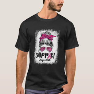 Support Squad Messy Bun Pink Warrior Breast Cancer T-Shirt