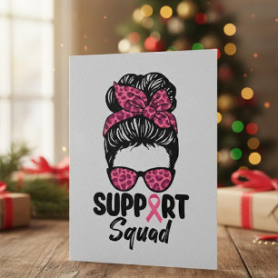 Support Squad Messy Bun Pink Warrior Breast Cancer Thank You Card