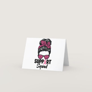 Support Squad Messy Bun Pink Warrior Breast Cancer Thank You Card