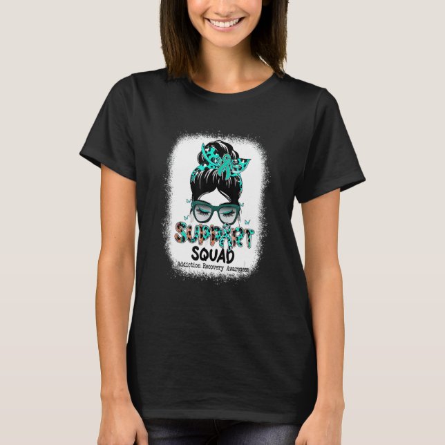 Support Squad Messy Bun Teal Ribbon Addiction Reco T-Shirt (Front)