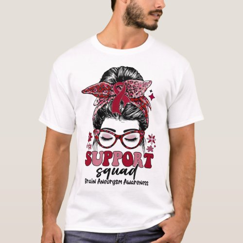 Support Squad Messy Bun Women Brain Aneurysm  T_Shirt