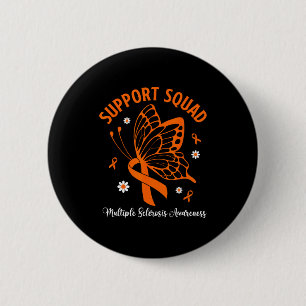 Support squad multiple sclerosis awareness orange button