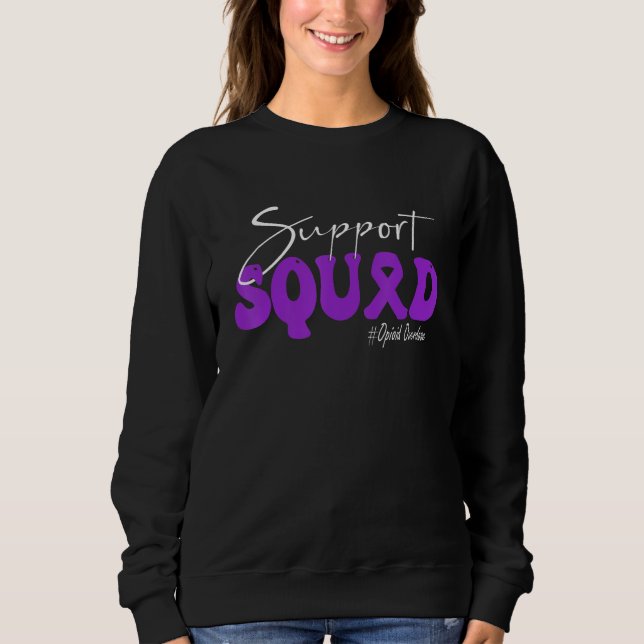 Support Squad Opioid Overdose Awareness Purple Rib Sweatshirt (Front)