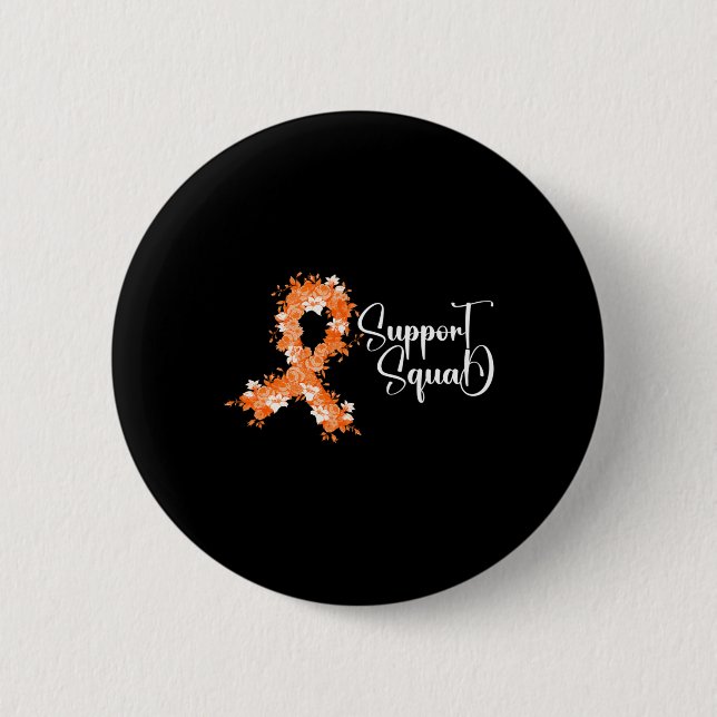 Support Squad Orange Ribbon Leukemia Blood Cancer  Button (Front)