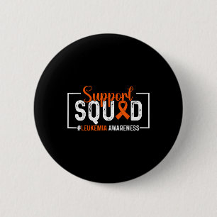 Support Squad Orange Ribbon Leukemia Blood Cancer  Button
