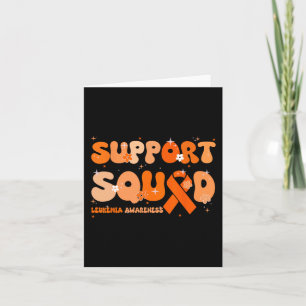 Support Squad Orange Ribbon Leukemia Blood Cancer  Card